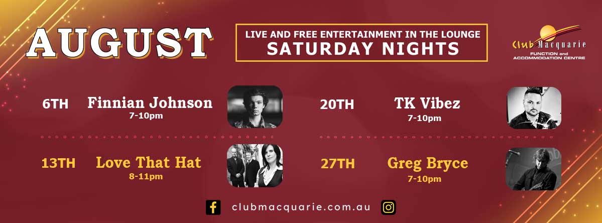 Club Macquarie August Live Entertainment