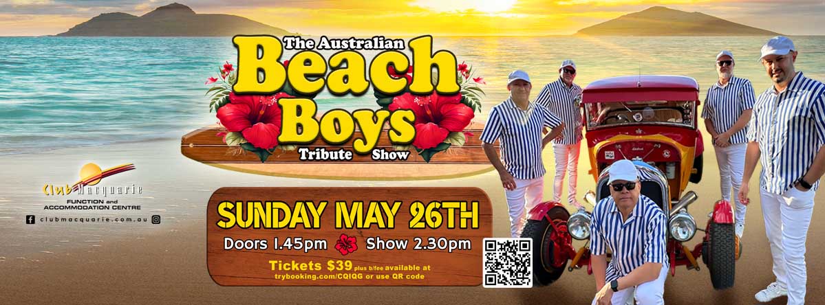 Club Macquarie Beach Boys Show Sun May 26