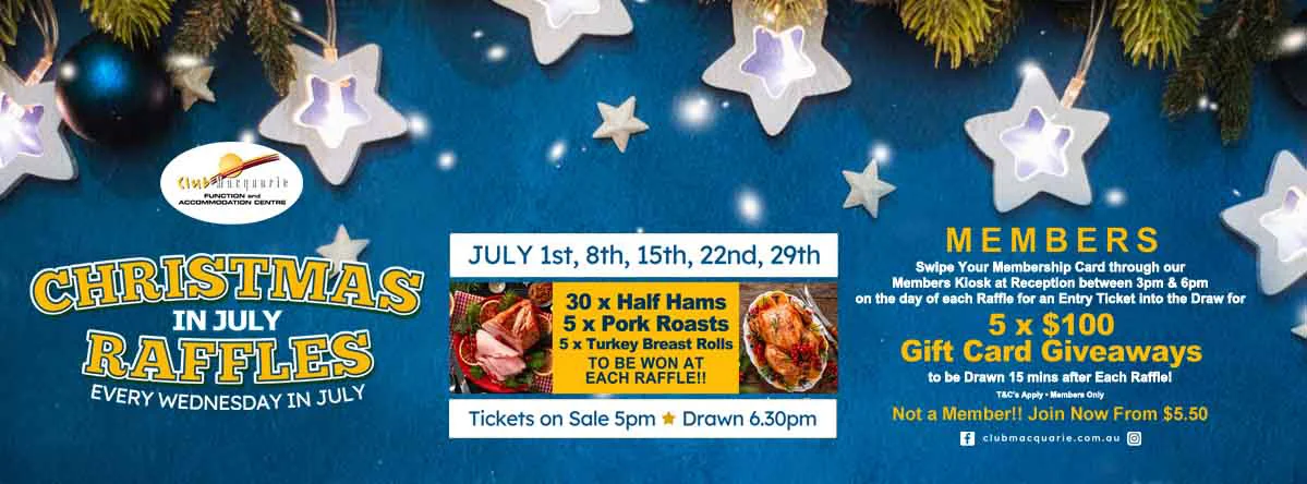 Club Macquarie Christmas in July Raffles