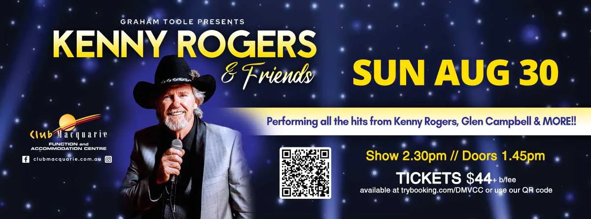  Club Macquarie Kenny Rogers and Friends Show Sunday Aug 30 2026